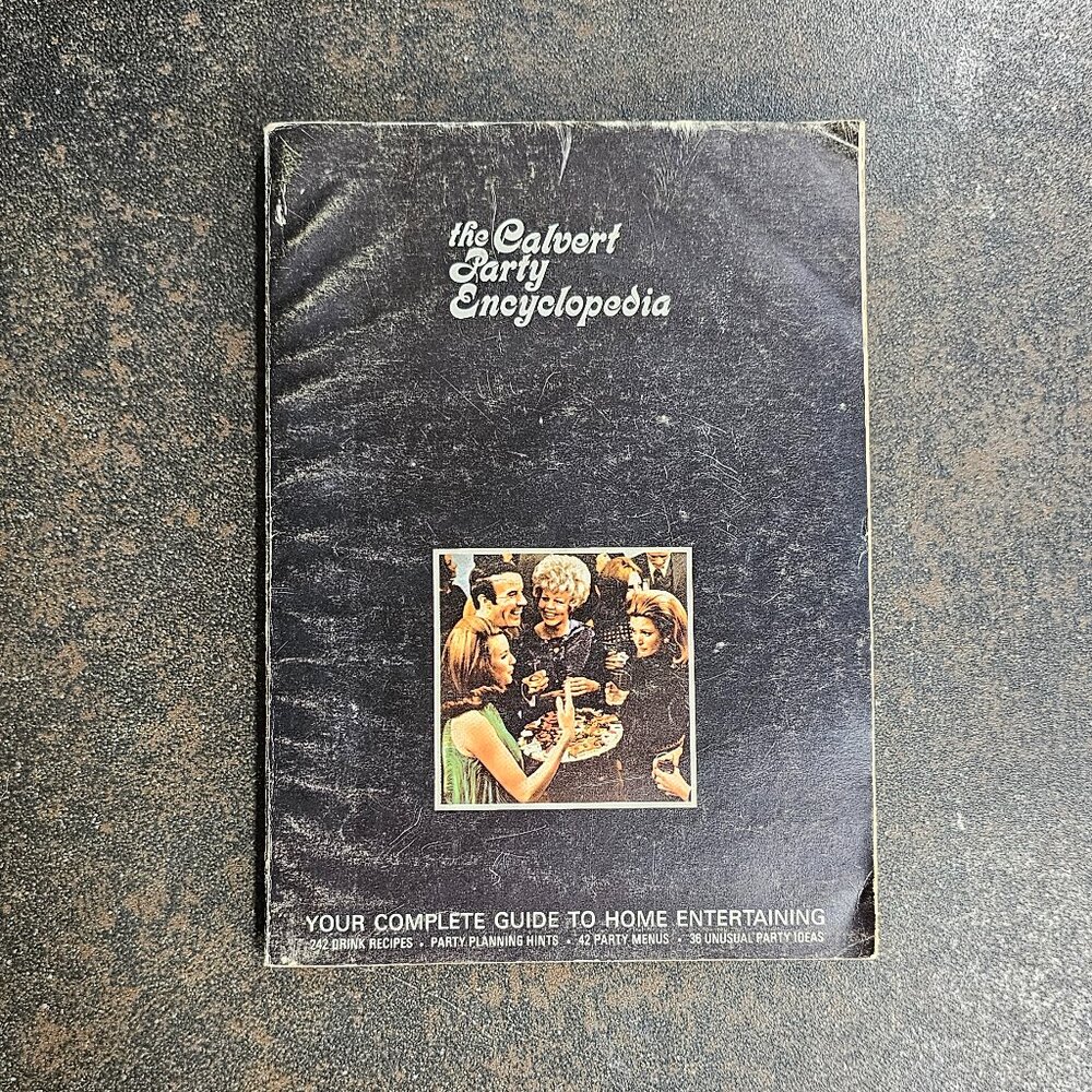 The Calvert Party Encyclopedia - 1968, Liquor Cocktail Recipes Book Bar Ephemera